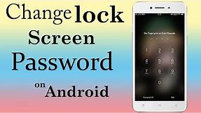 How To Change Lock Screen Password on Android