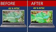 Make 45% NTSC Display Look Like 72% NTSC - Best Display Settings