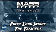 First Look Inside The Tempest! - Mass Effect: Andromeda