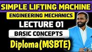 SIMPLE LIFTING MACHINE | LECTURE 01 | BASIC CONCEPTS | ENGINEERING MECHANICS | PRADEEP GIRI SIR