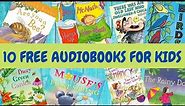 10 Free Audiobooks For Kids! | 30 Minutes of Reading For Kids!