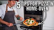 5 Pro Tips for Cooking Pizza in a Home Oven