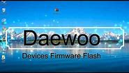 How to Flashing Daewoo firmware (Stock ROM) using Smartphone Flash Tool