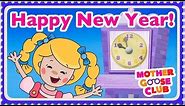 Auld Lang Syne - Happy New Year from Mother Goose Club - Mother Goose Club Holiday Songs