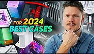 The Best PC Cases for 2024!