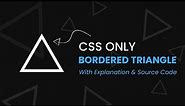 Pure CSS Outlined Triangle