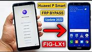 Huawei P Smart FRP Bypass New Method 2022 | Huawei P Smart (FIG LX1) Google Lock Bypass Without Pc |