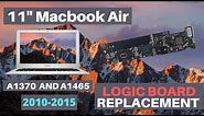 11" Macbook Air A1370 and A1465 Logicboard Installation for years 2010 2011 2012 2013 2014 2015