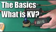 RC BASICS: What is KV?
