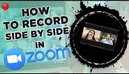 How To Record in Side-By-Side (Gallery View) in Zoom
