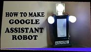 How to make a google assistant robot - Jugad Machine
