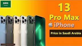 Apple iPhone 13 Pro Max price in Saudi Arabia (KSA)