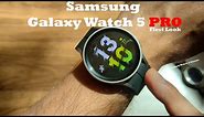 Samsung Galaxy Watch 5 PRO : Titanium Grey Sapphire Edition