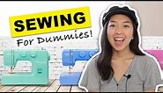A Beginner's Guide To SEWING! How to use a sewing machine
