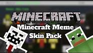 Minecraft Pe - Skin Pack Showcase | Meme Skin Pack