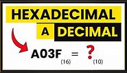 🚀 HEXADECIMAL a DECIMAL [MEJOR Método en 2 Minutos]