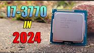 Is the i7 3770 Still Good in 2024? - The $30 Gaming Processor!