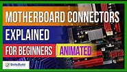 Motherboard Connectors Explained for Beginners
