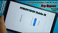 Samsung Tab A7 Lite Frp Bypass|Samsung tab A7 android 11 Google Account Bypass|POBOX12987 Dublin IE