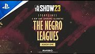 MLB The Show 23 - Storylines: The Negro Leagues Season 1 | PS5 & PS4 Games