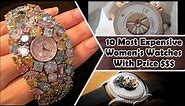 10 of the Most Expensive Women’s Watches in the World || Luxury 10 Women Watches and Their Price