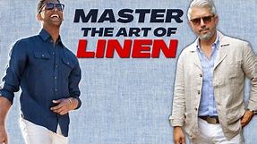 Master the Art of LINEN | Ultimate Guide to Stylish Summer Outfits For Men!