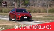 2018 Toyota Corolla XSE Test Drive