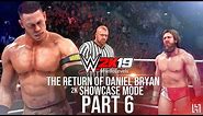WWE 2K19 2K Showcase Mode Part 6 - Daniel Bryan vs John Cena Gameplay Match ft. Triple H As Referee
