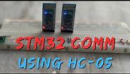 STM32 Communication using Bluetooth Modules || HC-05