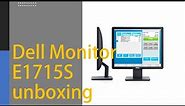 Dell Monitor E1715S unboxing
