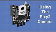 Pixy2 Camera - Image Recognition for Arduino & Raspberry Pi