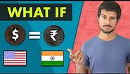 What if $1 = ₹1 happens? | Dollar vs Rupee Devaluation | Dhruv Rathee