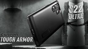 Samsung Galaxy S22 Ultra Case - Spigen Tough Armor