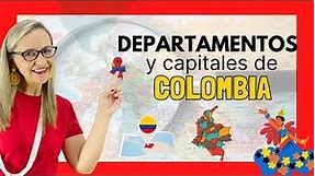 DEPARTAMENTOS y CAPITALES de Colombia
