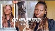 Simple Darling ONE MILLION BRAID PONYTAIL | affordable and quick hairstyles | Mahlengi