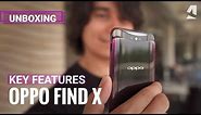 OPPO Find X unboxing and key features