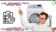 LG Dryer Not Drying? {LG Dryer Disassembly & Test Parts}