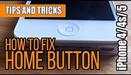 iPhone 4/4s/5 or iPad 1/2/3 How to solve/fix Home Button problem tricks and tips