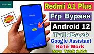 Redmi A1 Plus FRP Bypass Android 12 Update | New Trick | Redmi A1 Plus Google Account Bypass |
