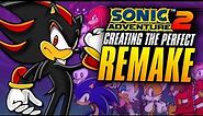 How To Remake Sonic Adventure 2 Perfectly