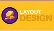 6 Golden Rules Of Layout Design You MUST OBEY