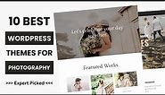 10 Best WordPress Photography Themes 2024 | Photo Portfolio Website