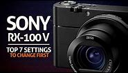 Top 7 Sony RX100 Mk V Settings to Change