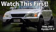 Watch This Before Buying a Honda CR-V 1996-2001 1st gen