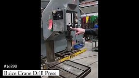 Running a Boice Crane Drill Press, 16890