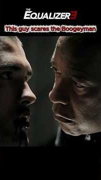 He scares the Boogeyman! #equalizer