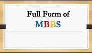 Full Form of MBBS || Did You Know