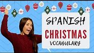 Spanish Christmas Vocabulary (18 Words You Need to Know)