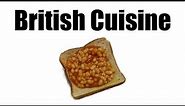 British Cuisine - Culinary Atrocities