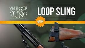 Ultimate LOOP SLING for Guns Without Swivels